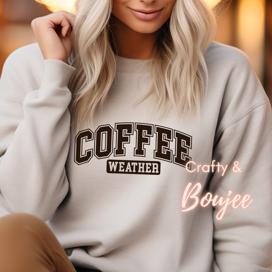 Coffee Weather Sweatshirt