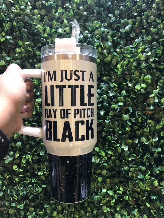 40oz Little ray of pitch black